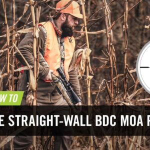 How To: Use the Straight-Wall BDC Reticle