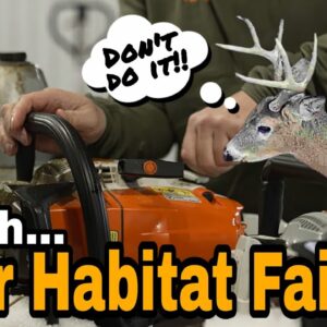 March Deer Habitat And Hunting Fails