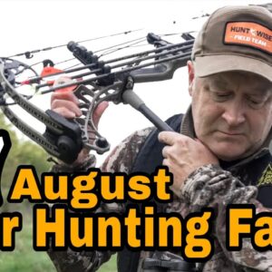 August Deer Hunting Fails